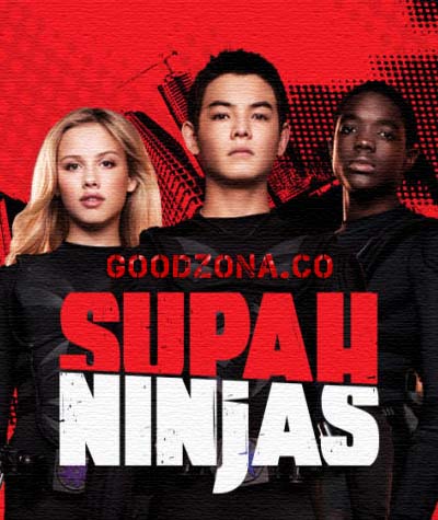 Супер-ниндзя / Сверхвоины / Supah Ninjas 1,2 сезон